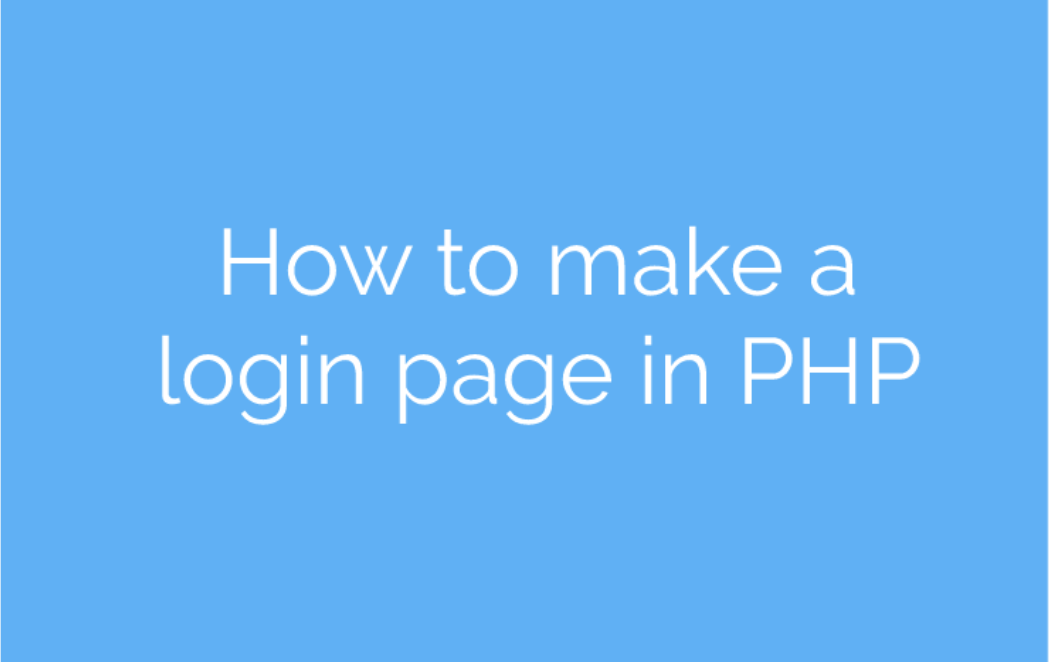 How to make a login page in PHP